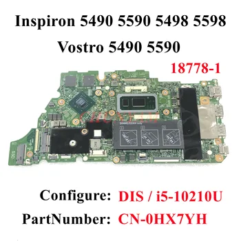 18778-1 За Dell Inspiron 5490 5590 5498 5598 Vostro 5490 5590 на дънната Платка на лаптопа CN-0HX7YH HX7YH I5-10210U 4 GB оперативна памет, дънна Платка