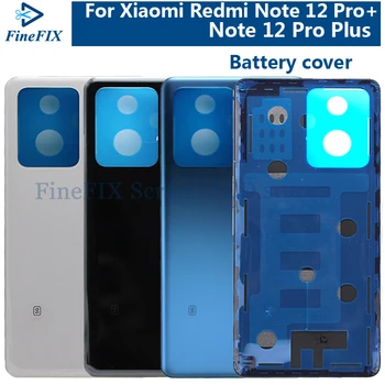 За Xiaomi Redmi Note 12 Pro, капак на отделението за батерията, на задната врата, подмяна на корпуса за Redmi Note 12, задната част на кутията